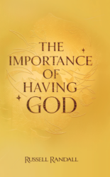 The Importance Of Having God