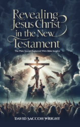 Revealing Jesus Christ in the New Testament