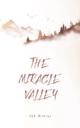 The Miracle Valley